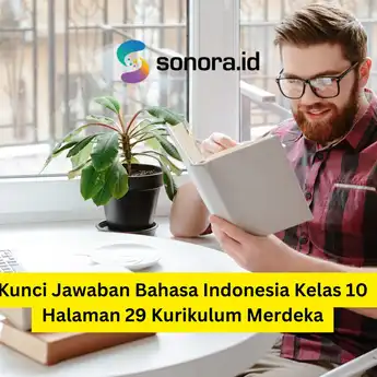 Kunci Jawaban Bahasa Indonesia Kelas 10 Halaman 29 Kurikulum Merdeka