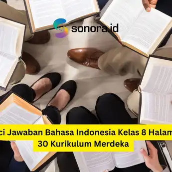 Kunci Jawaban Bahasa Indonesia Kelas 8 Halaman 30 Kurikulum Merdeka