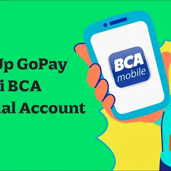 Cara Transfer BCA ke GoPay, Via ATM, M-Banking, KlikBCA, dan BCA OneKlik