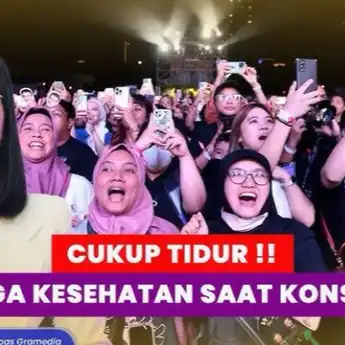 Cukup Tidur dan Persiapan Lainnya untuk Menjaga Kesehatan Sebelum Konser