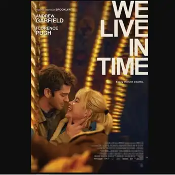 Sinopsis Film We Live in Time: Perjalanan Cinta Sepasang Sejoli dalam Dekapan Waktu