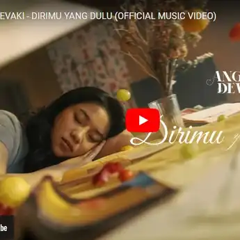 Lirik Lagu Dirimu Yang Dulu - Anggis Devaki, Mana dirimu yang dahulu
