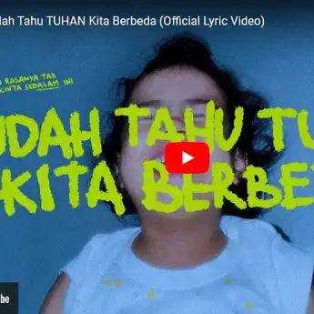 Lirik Lagu Sudah Tahu Tuhan Kita Berbeda - Enau