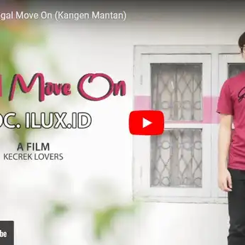 Lirik Lagu Gagal Move On (Kangen Mantan) - Ilux ID, Viral di TikTok: Sumpah aku iki kangen