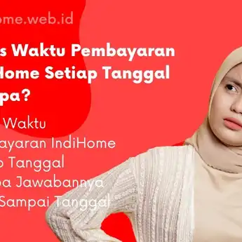 16 Cara Bayar Tagihan IndiHome, Mudah dan Bisa Lewat Ponsel!