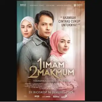 Sinopsis Film '1 Imam 2 Makmum' Menggali Dilema Cinta dan Kesetiaan