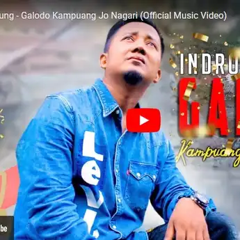 Lirik Lagu Galodo Kampuang Jo Nagari - Indro Tanjung