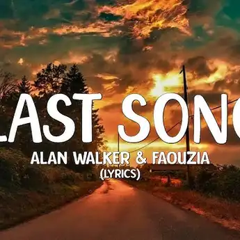 Lirik Lagu 'Last Song' - Alan Walker feat. Faouzia dan Makna Lagunya