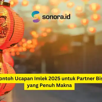 55 Contoh Ucapan Imlek 2025 untuk Partner Bisnis yang Penuh Makna
