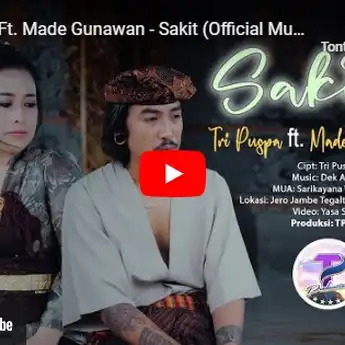 Lirik Lagu Sakit - Tri Puspa ft. Made Gunawan