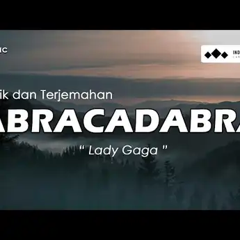 Lirik Lagu 'Abracadabra' - Lady Gaga Lengkap Beserta Makna Lagunya
