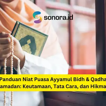 Panduan Niat Puasa Ayyamul Bidh & Qadha Ramadan: Keutamaan, Tata Cara, dan Hikmah