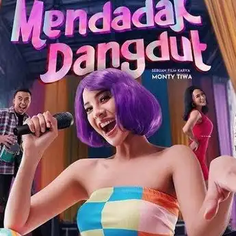 Sinopsis Film Mendadak Dangdut, Kisah Penyanyi Pop di Dunia Dangdut