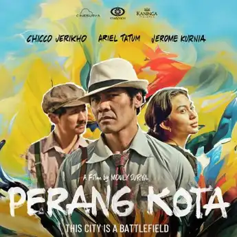 Sinopsis FIlm Perang Kota, Berlatar Kota Jakarta Tahun 1946