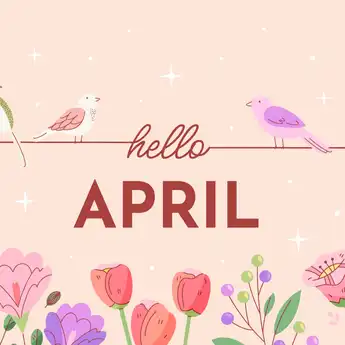 50 Ucapan Selamat Datang Bulan April 2025, Berisi Doa dan Harapan!