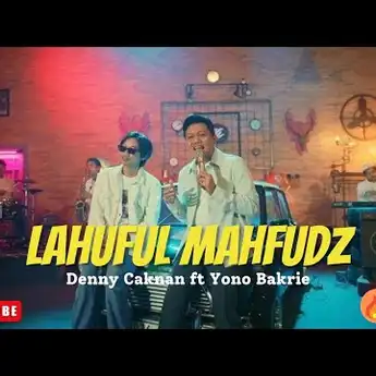 Lirik Lagu Lahuful Mahfudz - Denny Caknan, Yono Bakrie dan Makna Lagunya