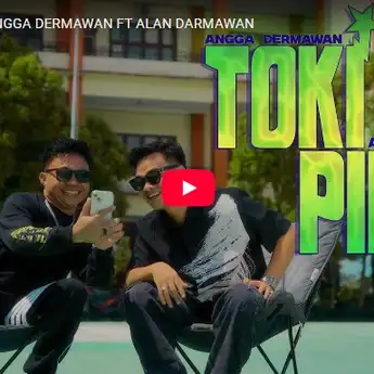 Lirik Lagu Toki Pintu - Angga Dermawan Ft. Alan Darmawan