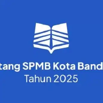 SPMB Kota Bandung 2025 Kapan Dimulai? Ini Tanggal dan Jadwal Lengkapnya