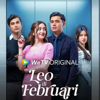 Sinopsis Series Leo di Februari Lengkap dengan Jadwal Tayangnya