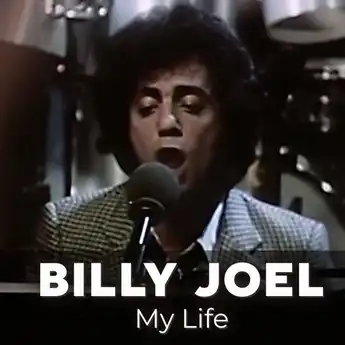 Lirik Lagu 'My Life' oleh Billy Joel dan Terjemahan Indonesianya
