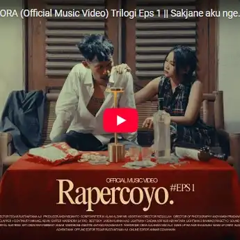Lirik dan Arti Lagu 'Rapercoyo' - LAVORA