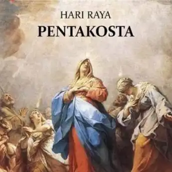 25 Ucapan Hari Raya Pentakosta 2025, Penuh Doa dan Harapan