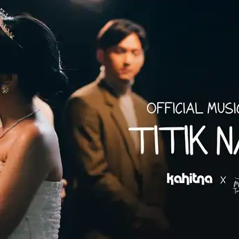 Lirik Lagu 'Titik Nadir' - Kahitna, Monita Tahalea