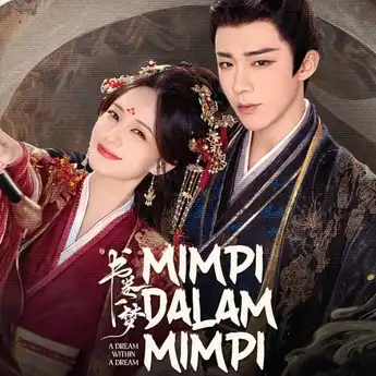 Sinopsis Drama China A Dream within a Dream dan Daftar Nama Pemainnya