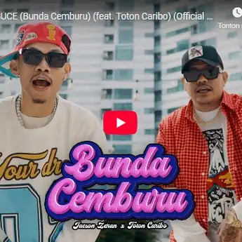 Lirik Lagu BUCE (Bunda Cemburu) - Jacson Zeran feat. Toton Caribo