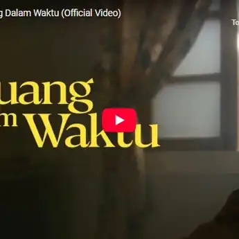 Lirik Lagu Terbuang dalam Waktu - Barasuara, Viral di TikTok