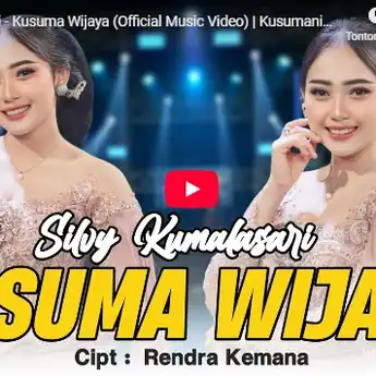 Lirik Lagu Kusuma Wijaya - Silvy Kumalasari