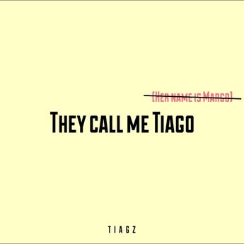 Viral, Ini Lirik Lagu 'They Call Me Tiago (Her Name Is Margo) - Tiagz