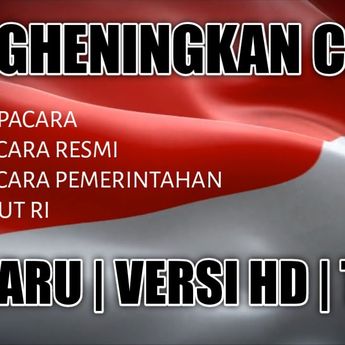 Berita lirik lagu mengheningkan cipta terbaru hari ini