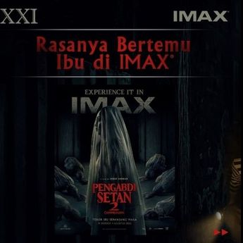 Daftar Bioskop IMAX yang Bakal Tayangkan Pengabdi Setan 2: Communion 