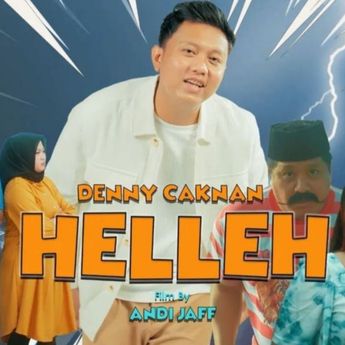 Terjemahan dan Lirik Lagu 'Helleh" Dipopulerkan Denny Caknan, Kini Trending di Youtube!