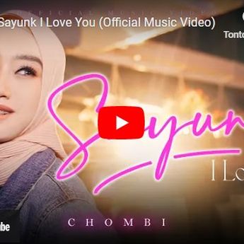 Lirik Lagu Sayunk I Love You - Chompi: Asmara Dilanda Angin Curiga
