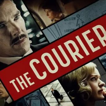 Sinopsis Film 'The Courier' yang Diperankan oleh Benedict Cumberbatch