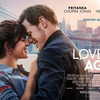 Sinopsis Film 'Love Again' yang Diperankan oleh Priyanka Chopra dan Celine Dion