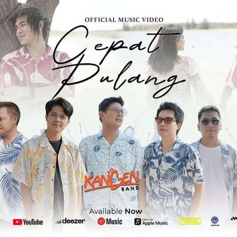 Lirik Lagu Baru dari Group Band "Kangen Band - Cepat Pulang"