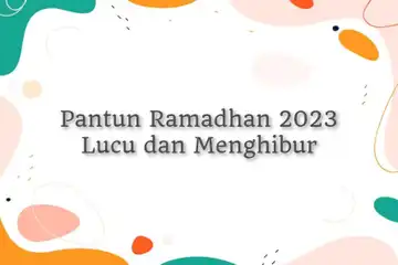 Ilustrasi pantun Ramadhan 2023 lucu dan menghibur.