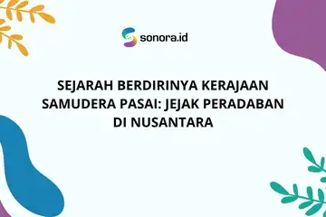 ilustrasi Sejarah Berdirinya Kerajaan Samudera Pasai: Jejak Peradaban di Nusantara