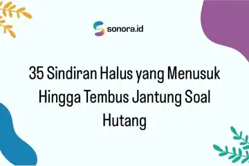 Illuatrasi 35 Sindiran Halus yang Menusuk Hingga Tembus Jantung Soal Hutang