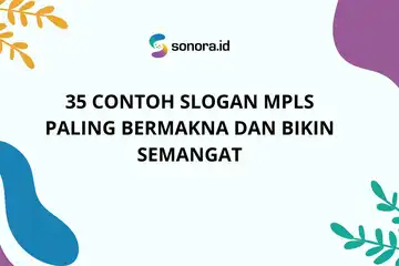 ilustrasi 35 Contoh Slogan MPLS Paling Bermakna dan Bikin Semangat