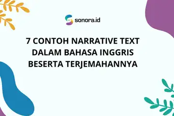 ilustrasi 7 Contoh Narrative Text dalam Bahasa Inggris Beserta Terjemahannya