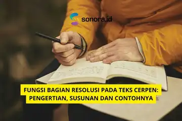 ilustrasi Fungsi Bagian Resolusi pada Teks Cerpen: Pengertian, Susunan dan Contohnya