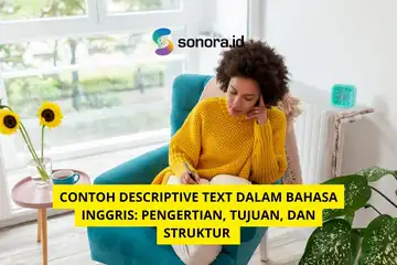 ilustrasi Contoh Descriptive Text dalam Bahasa Inggris: Pengertian, Tujuan, dan Struktur 