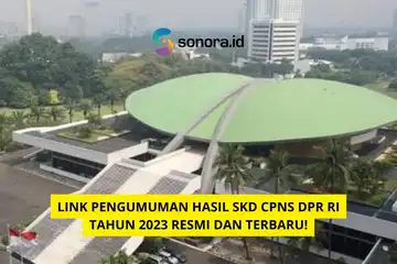 ilustrasi Link Pengumuman Hasil SKD CPNS DPR RI Tahun 2023 RESMI dan TERBARU!