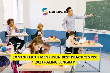 ilustrasi Contoh LK 3.1 Menyusun Best Practices PPG 2023 Paling Lengkap