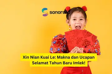 ilustrasi Xin Nian Kuai Le: Makna dan Ucapan Selamat Tahun Baru Imlek!