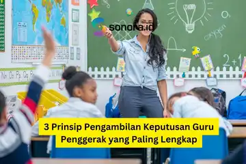 ilustrasi 3 Prinsip Pengambilan Keputusan Guru Penggerak yang Paling Lengkap